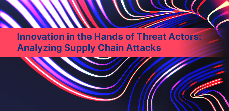 supply chain attacks supply chain attacks
