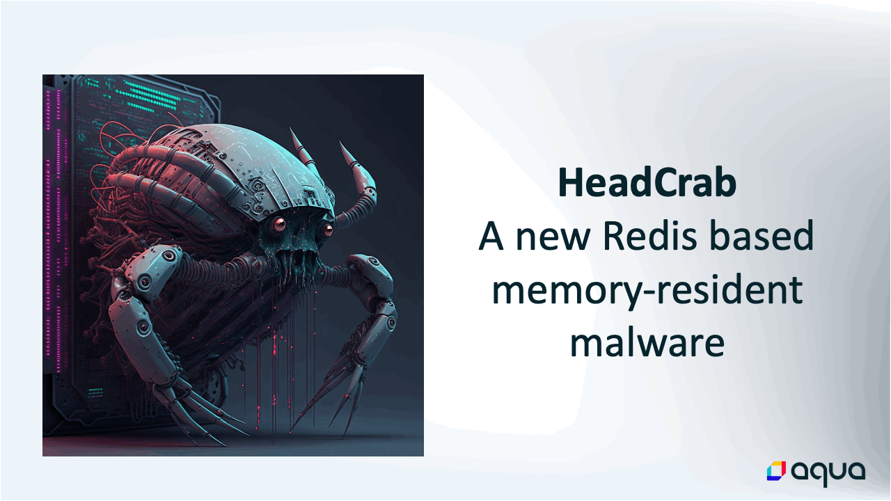 HeadCrab is a new Redis-based memory-resident malware