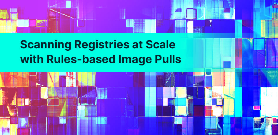Rules-based registry scanning Rules-based registry scanning