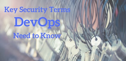 Key Security Terms for DevOps 