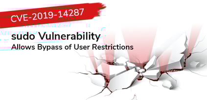 CVE-2019-14287 sudo Vulnerability Allows Bypass of User Restrictions