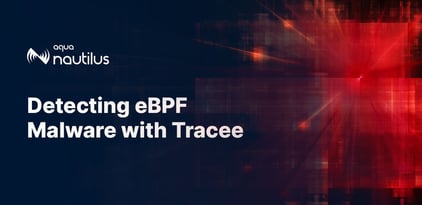 Detecting eBPF Malware with Tracee