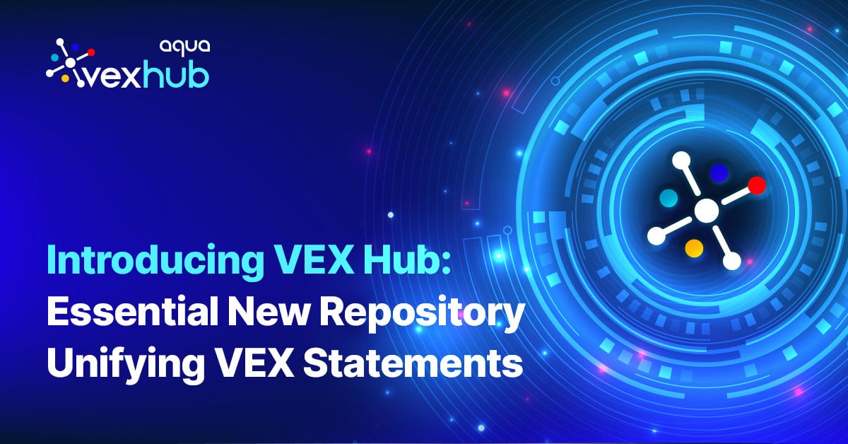 Introducing VEX Hub: Essential New Repository Unifying VEX Statements!