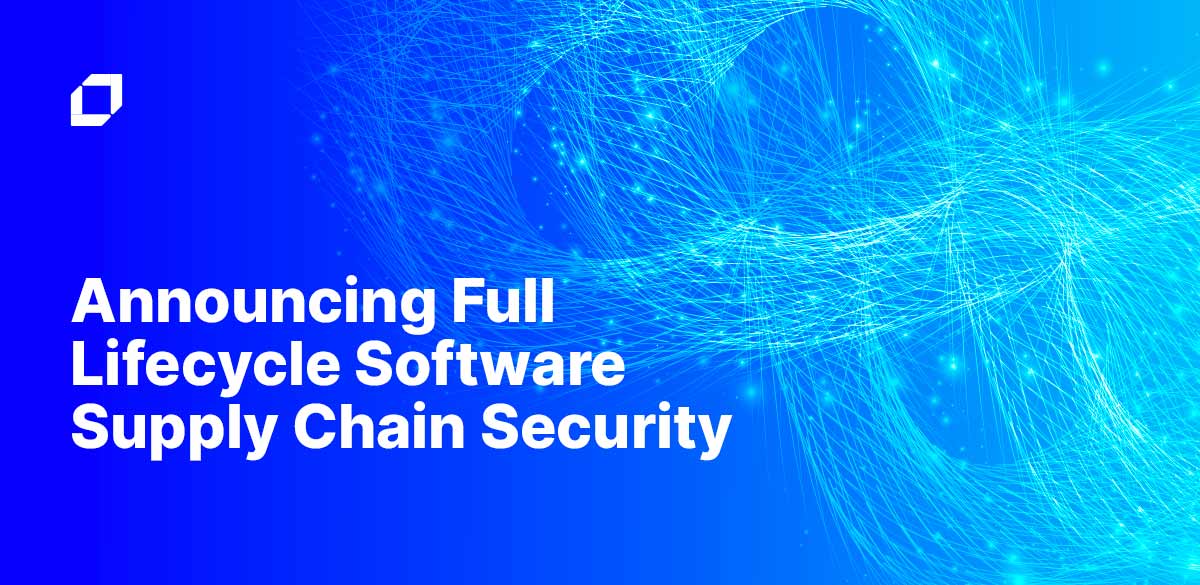 Blog-Image--Announcing-Full-Lifecycle-Software-Supply-Chain-Security copy