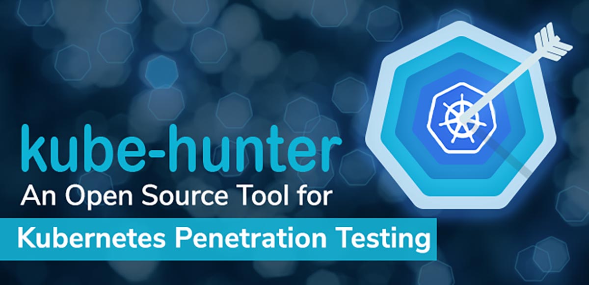 Kube-hunter - an open source tool for Kubernetes penetration testing