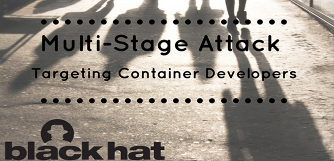 Targeting Container Developers BlackHat 2017